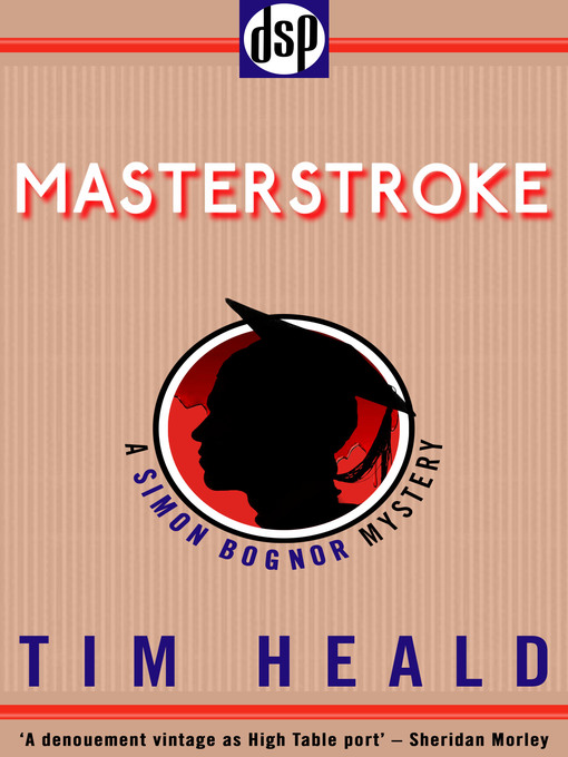Title details for Masterstroke by Tim Heald - Available
